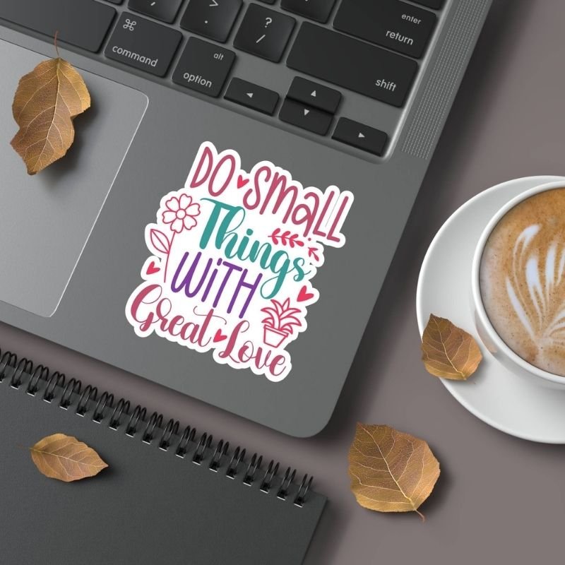 Do Small Things With Great Love - Sticker - Image 2