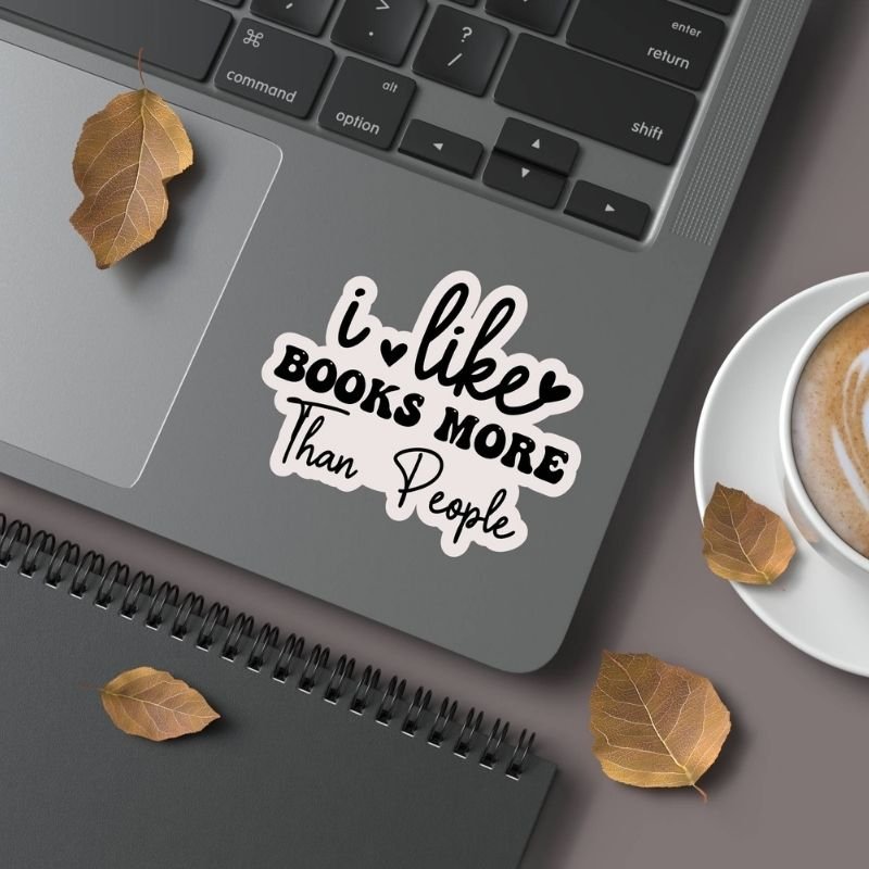 I Like Books More Than People – Sticker - Image 2