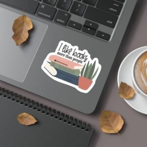 I Like Books More Than People – Sticker