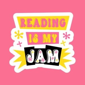 Reading Is My Jam – Sticker